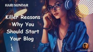 Reasons To Start A Blog